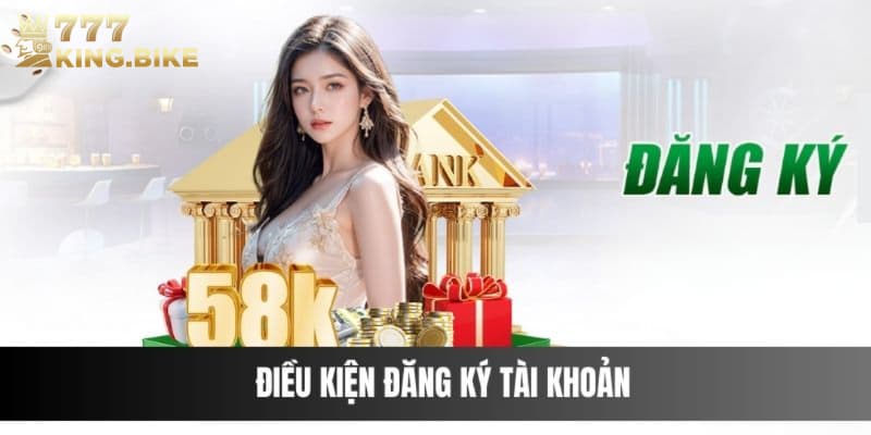 Chỉ người chơi đủ 18 tuổi mới được đăng ký 777king